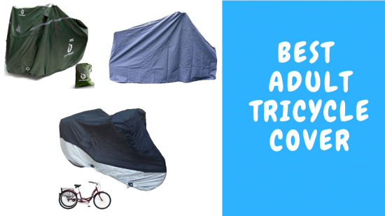 Best Adult Tricycle Cover